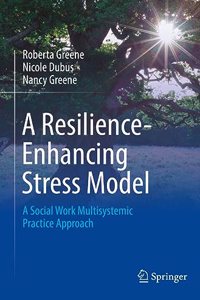 Resilience-Enhancing Stress Model