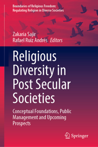Religious Diversity in Post-Secular Societies