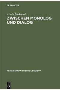 Zwischen Monolog Und Dialog