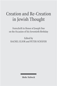 Creation and Re-Creation in Jewish Thought