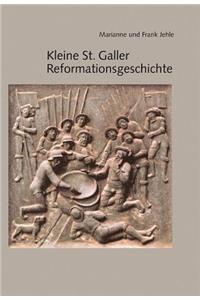 Kleine St. Galler Reformationsgeschichte