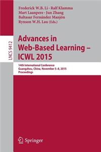 Advances in Web-Based Learning -- Icwl 2015