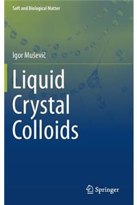 Liquid Crystal Colloids