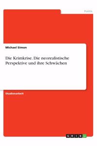 Krimkrise. Die neorealistische Perspektive und ihre Schwächen