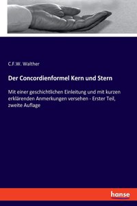 Der Concordienformel Kern und Stern