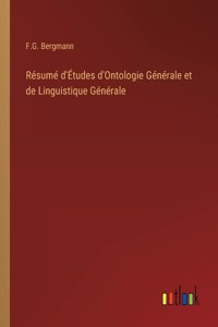 Résumé d'Études d'Ontologie Générale et de Linguistique Générale