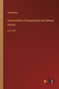 Somersetshire Archaeological and Natural History