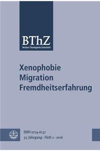 Xenophobie - Migration - Fremdheitserfahrung