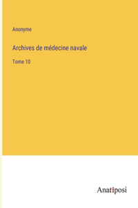 Archives de médecine navale