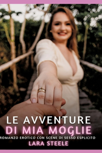 Le avventure di Mia Moglie