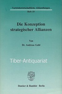 Die Konzeption Strategischer Allianzen