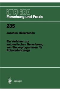 Verfahren Zur Automatischen Generierung Von Steuerprogrammen Für Roboterfahrzeuge