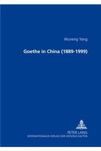 Goethe in China (1889-1999)