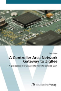 Controller Area Network Gateway to ZigBee