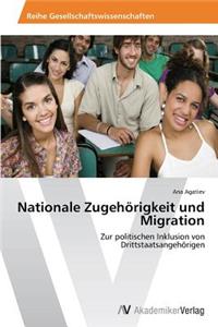 Nationale Zugehörigkeit und Migration