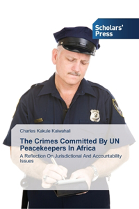 Crimes Committed By UN Peacekeepers In Africa