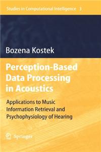 Perception-Based Data Processing in Acoustics