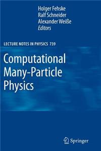 Computational Many-Particle Physics