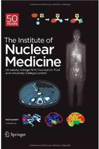 Festschrift - The Institute of Nuclear Medicine