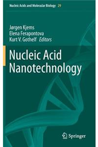 Nucleic Acid Nanotechnology