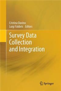 Survey Data Collection and Integration