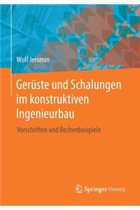 Gerüste Und Schalungen Im Konstruktiven Ingenieurbau