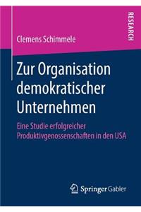 Zur Organisation demokratischer Unternehmen