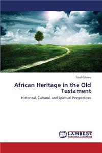 African Heritage in the Old Testament