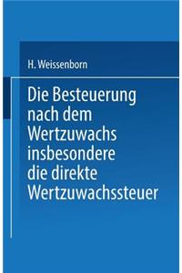 Besteuerung Nach Dem Wertzuwachs Insbesondere Die Direkte Wertzuwachssteuer