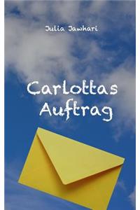 Carlottas Auftrag