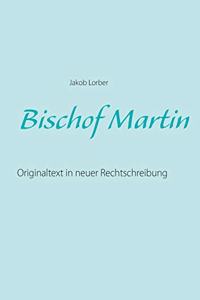 Bischof Martin