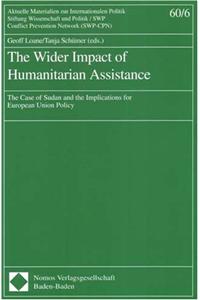 The Wider Impact of Humanitarian Assistance: The Case of Sudan and the Implications for European Union Policy