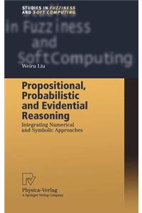 Propositional, Probabilistic and Evidential Reasoning