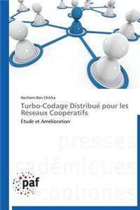 Turbo-Codage Distribué Pour Les Réseaux Coopératifs