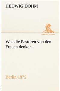 Was Die Pastoren Von Den Frauen Denken
