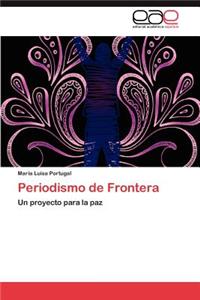 Periodismo de Frontera