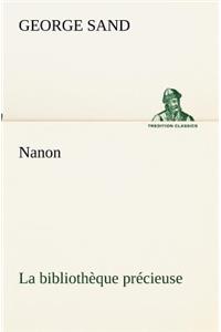 Nanon La bibliothèque précieuse