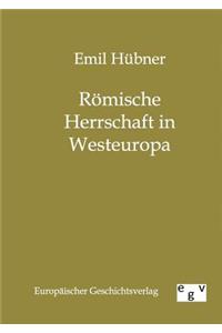 Römische Herrschaft in Westeuropa