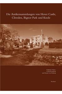 Die Antikensammlungen Von Hever Castle, Cliveden, Bignor Park Und Knole