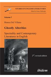 Ghostly Alterities. Spectrality and Contemporary Literatures in English.