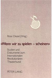 «Wenn Wir Zu Spielen - Scheinen»