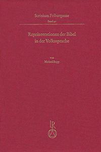 Reprasentationen Der Bibel in Der Volkssprache