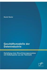 Geschäftsmodelle der Datenindustrie