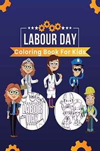 Labor Day Coloring Book for Kids