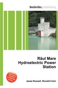 Raul Mare Hydroelectric Power Station