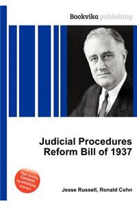 Judicial Procedures Reform Bill of 1937