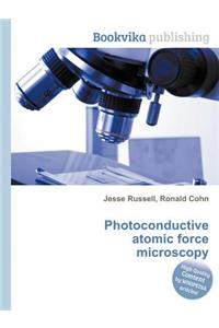 Photoconductive Atomic Force Microscopy