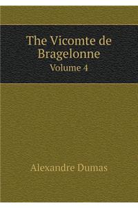 The Vicomte de Bragelonne Volume 4