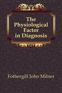 Physiological factor in diagnosis