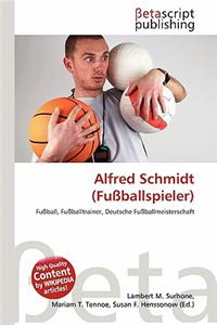 Alfred Schmidt (Fussballspieler)